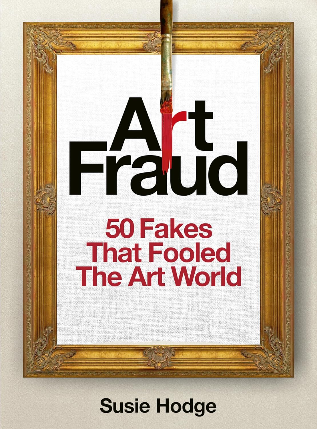 Review: Art Fraud – a ‘polite crime’