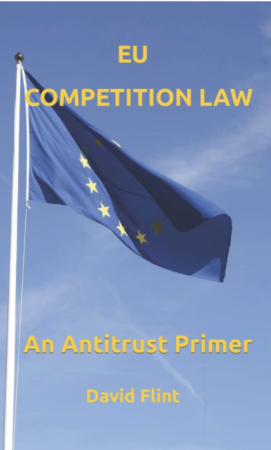 Review: EU Competition Law – An Antitrust Primer