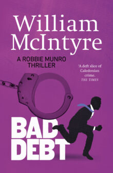 Willie McIntyre's latest legal thriller Bad Debt out soon